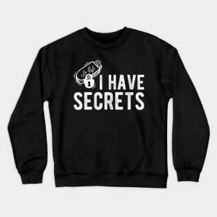 USB I Have Secrets Crewneck Sweatshirt